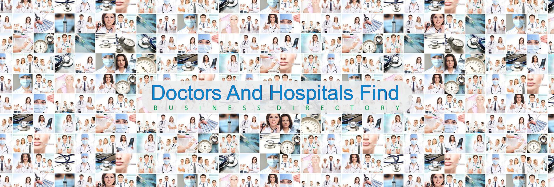 Doctors and Hospital Find Business Directory